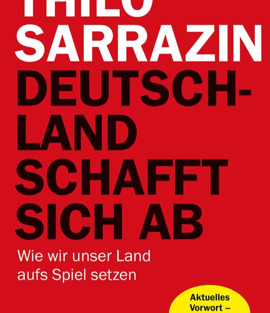 Deutschland schafft sich ab: Wie wir unser Land aufs Spiel setzen