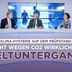 Deindustrialisierung, Auto-Verbot, CO2-Diktatur: Wohin führt die Klima-Hysterie?